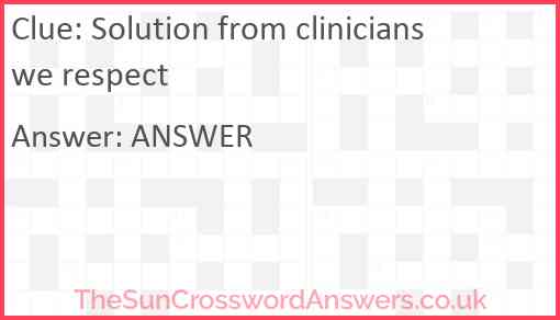 Solution from clinicians we respect Answer