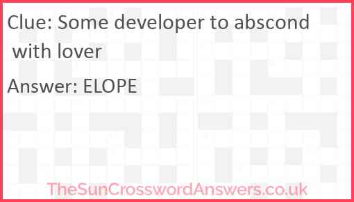 Some developer to abscond with lover Answer