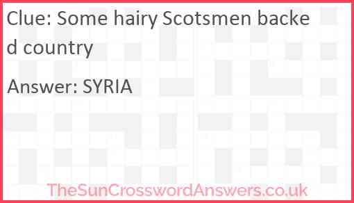 Some hairy Scotsmen backed country Answer