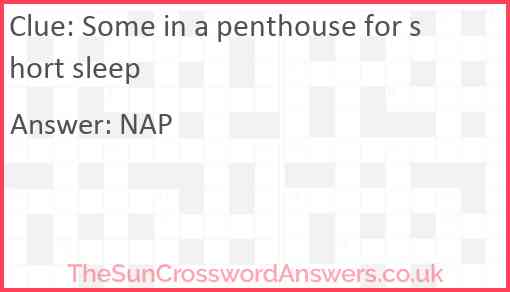Some in a penthouse for short sleep Answer