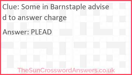 Some in Barnstaple advised to answer charge Answer