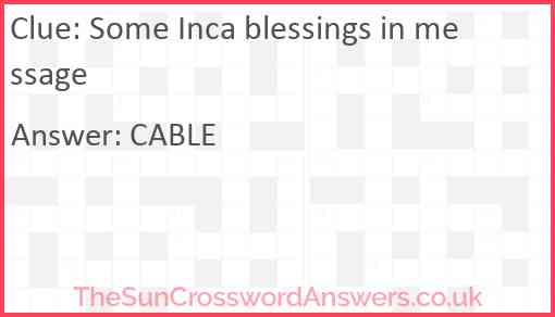 Some Inca blessings in message Answer