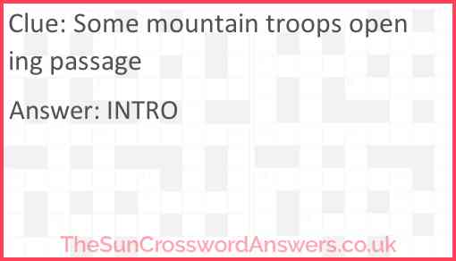 Some mountain troops opening passage Answer