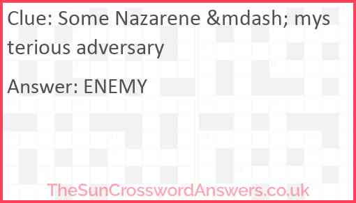 Some Nazarene &mdash; mysterious adversary Answer