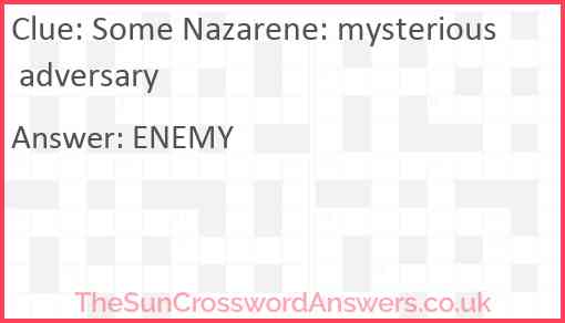 Some Nazarene: mysterious adversary Answer