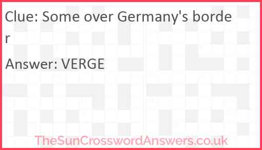 Some over Germany's border Answer