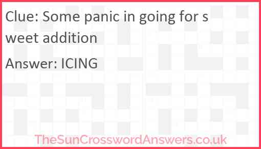 Some panic in going for sweet addition Answer