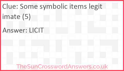 Some symbolic items legitimate (5) Answer