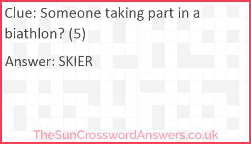 Someone taking part in a biathlon? (5) Answer