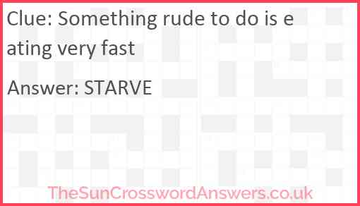 Something rude to do is eating very fast Answer
