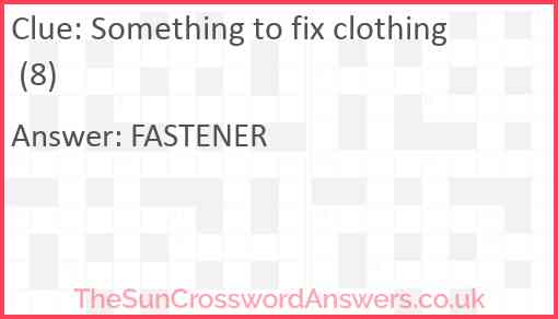 Something to fix clothing (8) Answer