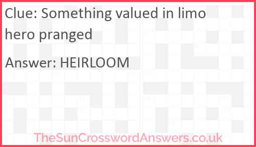 Something valued in limo hero pranged Answer