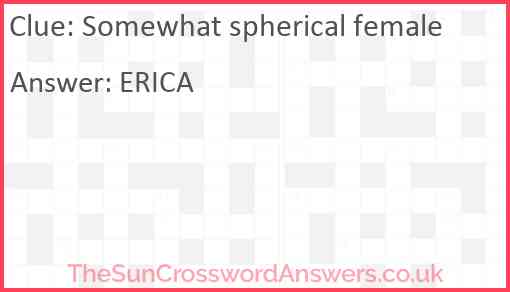 Somewhat spherical female Answer