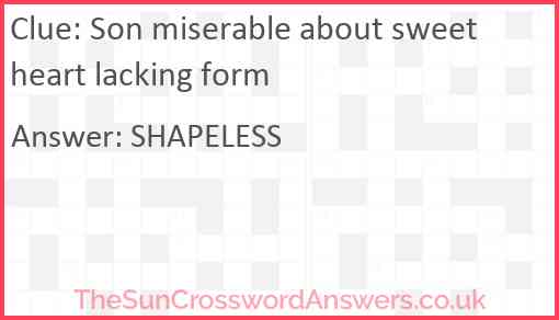 Son miserable about sweetheart lacking form Answer