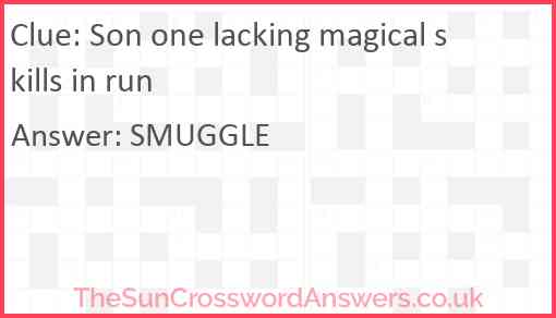 Son one lacking magical skills in run Answer