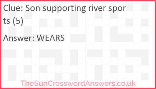 Son supporting river sports (5) Answer