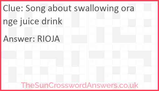 Song about swallowing orange juice drink Answer