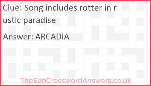 Song includes rotter in rustic paradise Answer