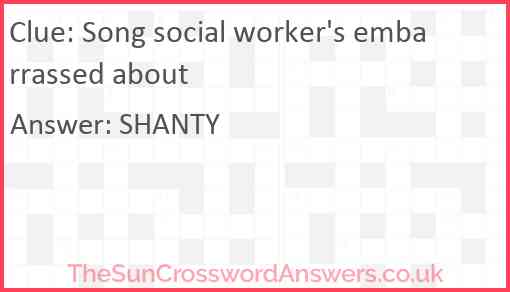 Song social worker's embarrassed about Answer