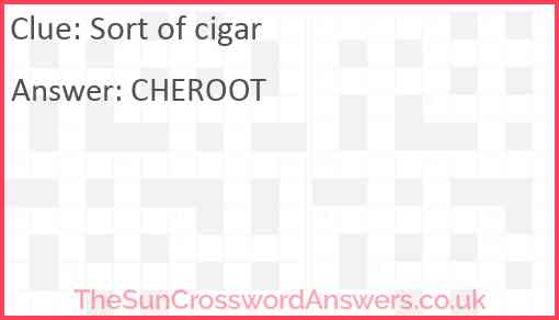 Sort of cigar Answer