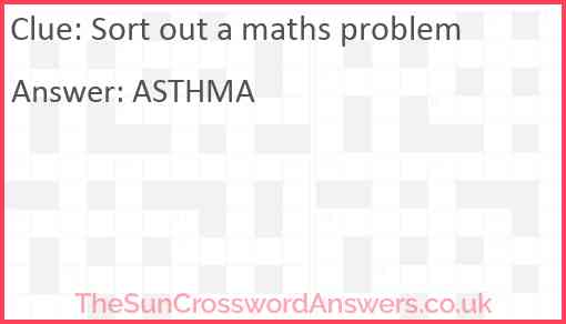 Sort out a maths problem Answer