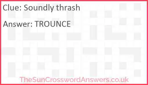 Soundly thrash crossword clue TheSunCrosswordAnswers co uk