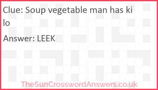 Soup vegetable man has kilo Answer