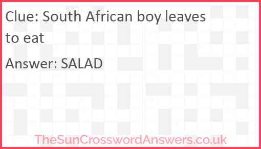 South African boy leaves to eat Answer