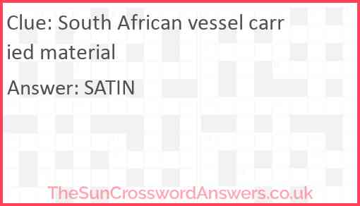 South African vessel carried material Answer