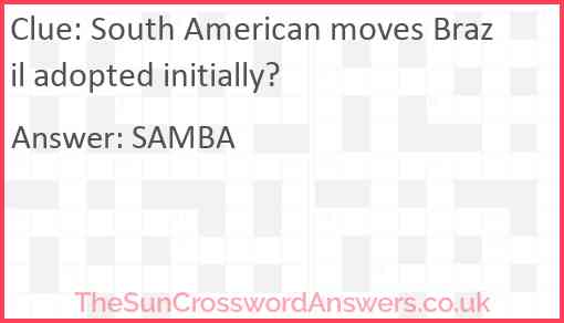 South American moves Brazil adopted initially? Answer