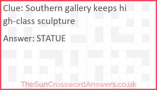 Southern gallery keeps high-class sculpture Answer