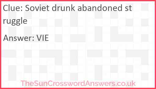 Soviet drunk abandoned struggle Answer