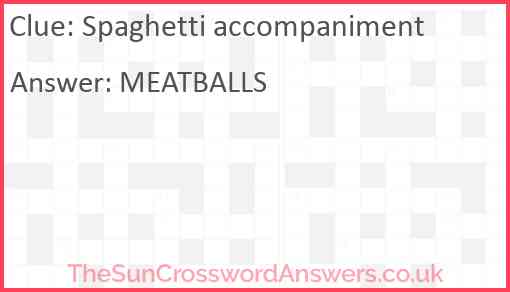 Spaghetti accompaniment Answer