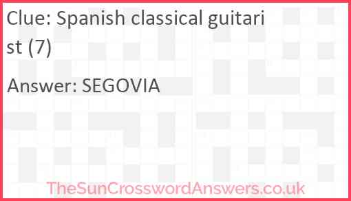 Spanish classical guitarist (7) Answer