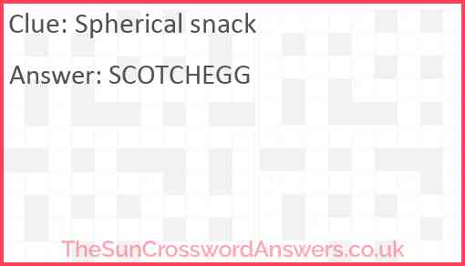 Spherical snack crossword clue TheSunCrosswordAnswers co uk