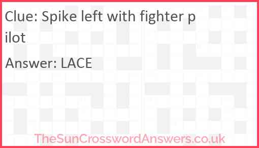 Spike left with fighter pilot Answer