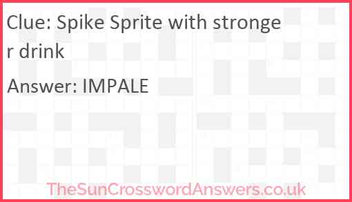 Spike Sprite with stronger drink Answer