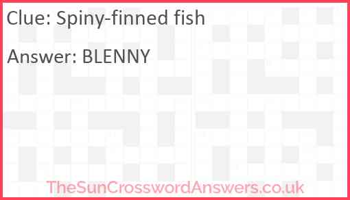 Spiny-finned fish Answer