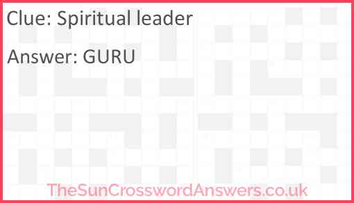 Spiritual leader crossword clue TheSunCrosswordAnswers co uk