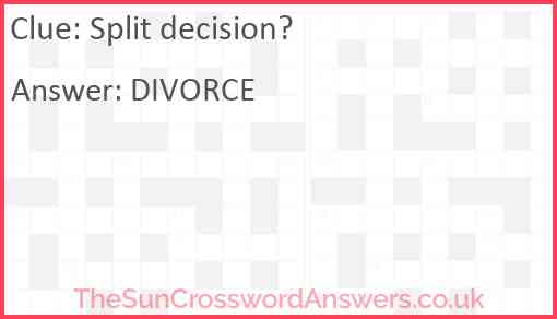 Split decision? Answer