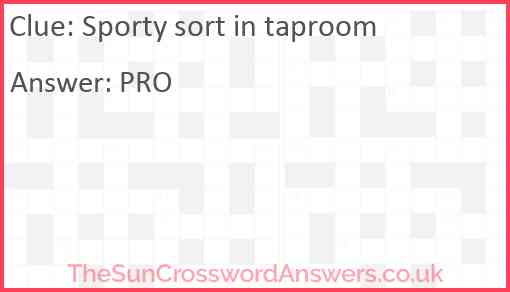 Sporty sort in taproom Answer