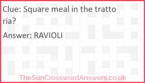 Square meal in the trattoria? Answer