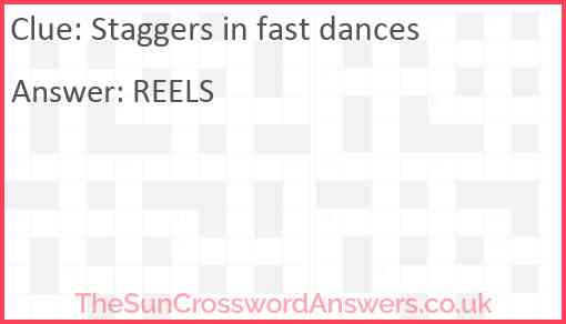 Staggers in fast dances Answer