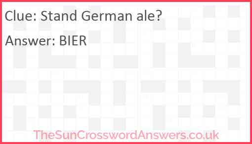 Stand German ale? Answer
