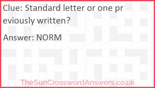 Standard letter or one previously written? Answer