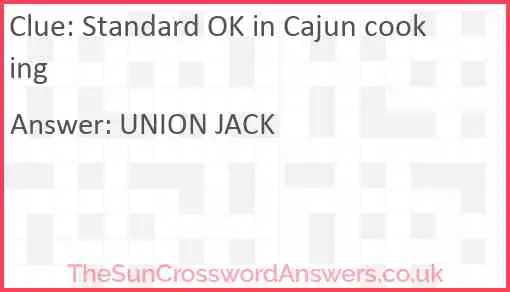 Standard OK in Cajun cooking Answer