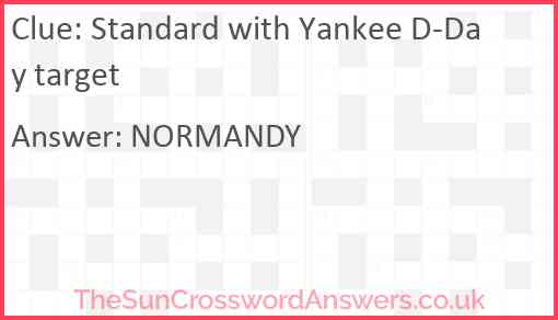 Standard with Yankee D-Day target Answer