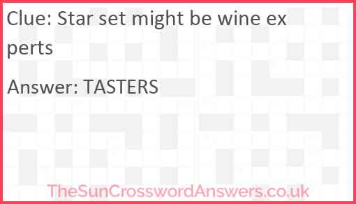 Star set might be wine experts Answer