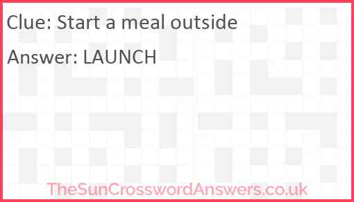 Start a meal outside Answer