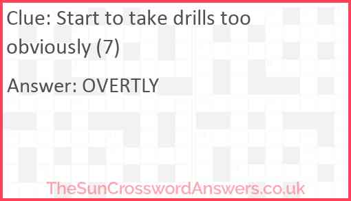 Start to take drills too obviously (7) Answer
